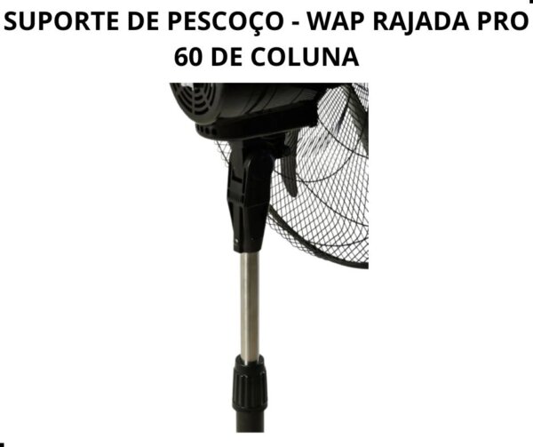SUPORTE DE PESCOÇO - WAP RAJADA PRO 60 DE COLUNA C/ PARAFUSO - Imagem 11