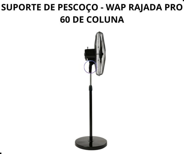SUPORTE DE PESCOÇO - WAP RAJADA PRO 60 DE COLUNA C/ PARAFUSO - Imagem 13